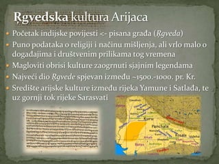 Kultura Harappa i dolazak Arijaca: Pretpovijest i rana povijest Indije ...