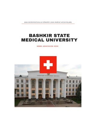 BASHKIR STATE MEDICAL UNIVERSITY - MBBS ADMISSION 2020