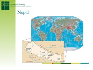 Nepal




        2
 