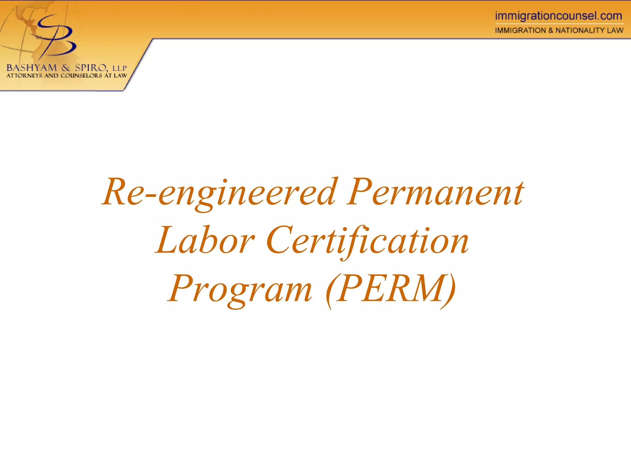Bashyam Spiro LLP PERM Labor Certification Process PPT