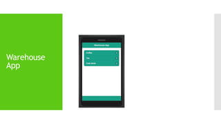 Warehouse 
App 
 