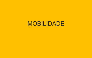 MOBILIDADE