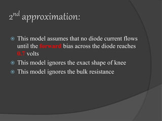 Diode & its Approximation | PPTX