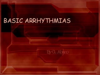 Basic Arrythmias