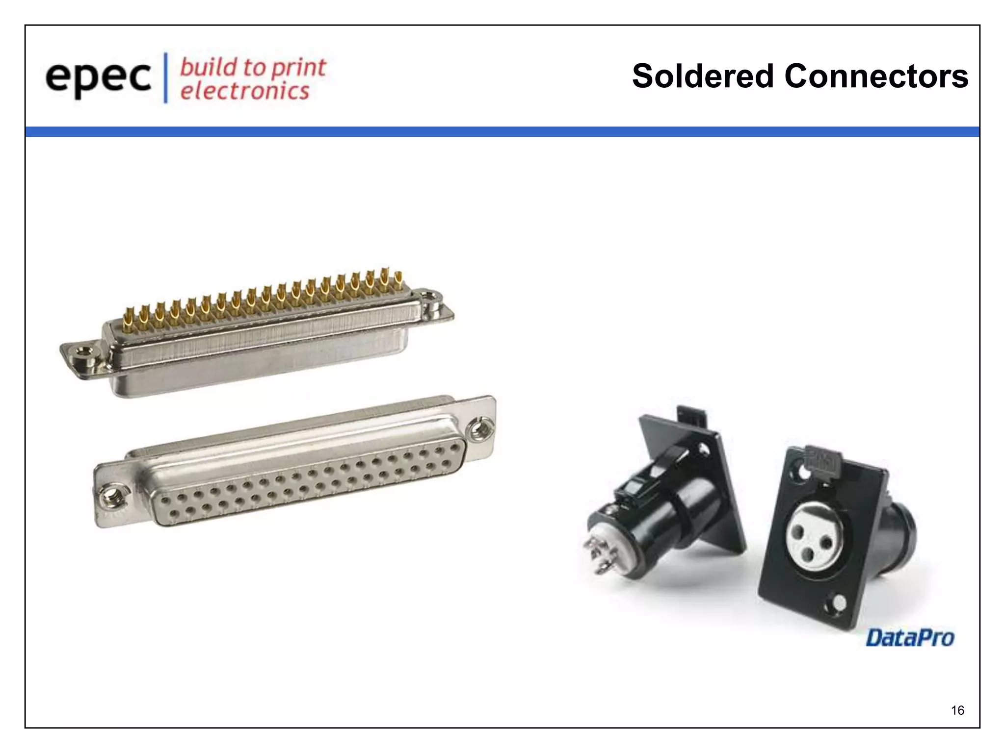 16
Conductor Composition
 What Function Does Plating on Copper Serve?
– Bare (No Plating)
• Least expensive, will oxidize from exposure to the atmosphere
• Oxide film is poor conducting material, must be removed to assure reliable connection
• Coated with other metals to reduce oxidation and enhance termination.
– Tin
• Least expensive coating, thin layer (20 micro-inches 0.000020”) applied on conductor
• Used for improved corrosion resistance, solderability, reduce friction between strands in
flexible cables
– Silver
• Higher cost than tin copper, electroplated to copper with a 40 micro-inch coating
• Used in high-temperature environments – 150C to 200C
• Used for high frequency applications, high conductivity and skin effect reduce attenuation
• Subject to tarnishing
– Nickel
• Higher cost than silver plated
• Used in higher-temperature environments – 200C to 450C
• Poor solderability, high electrical resistance
 