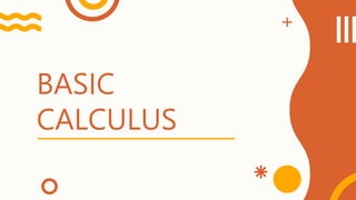BASIC
CALCULUS
 
