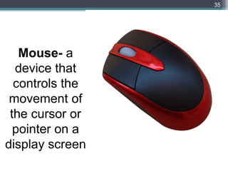 Mouse Controlling Computer BASIC-COMPUTER-FUNDAMENTALS-INFORMATION-COMMUNICATION-TECHNOLOGY | PPTX