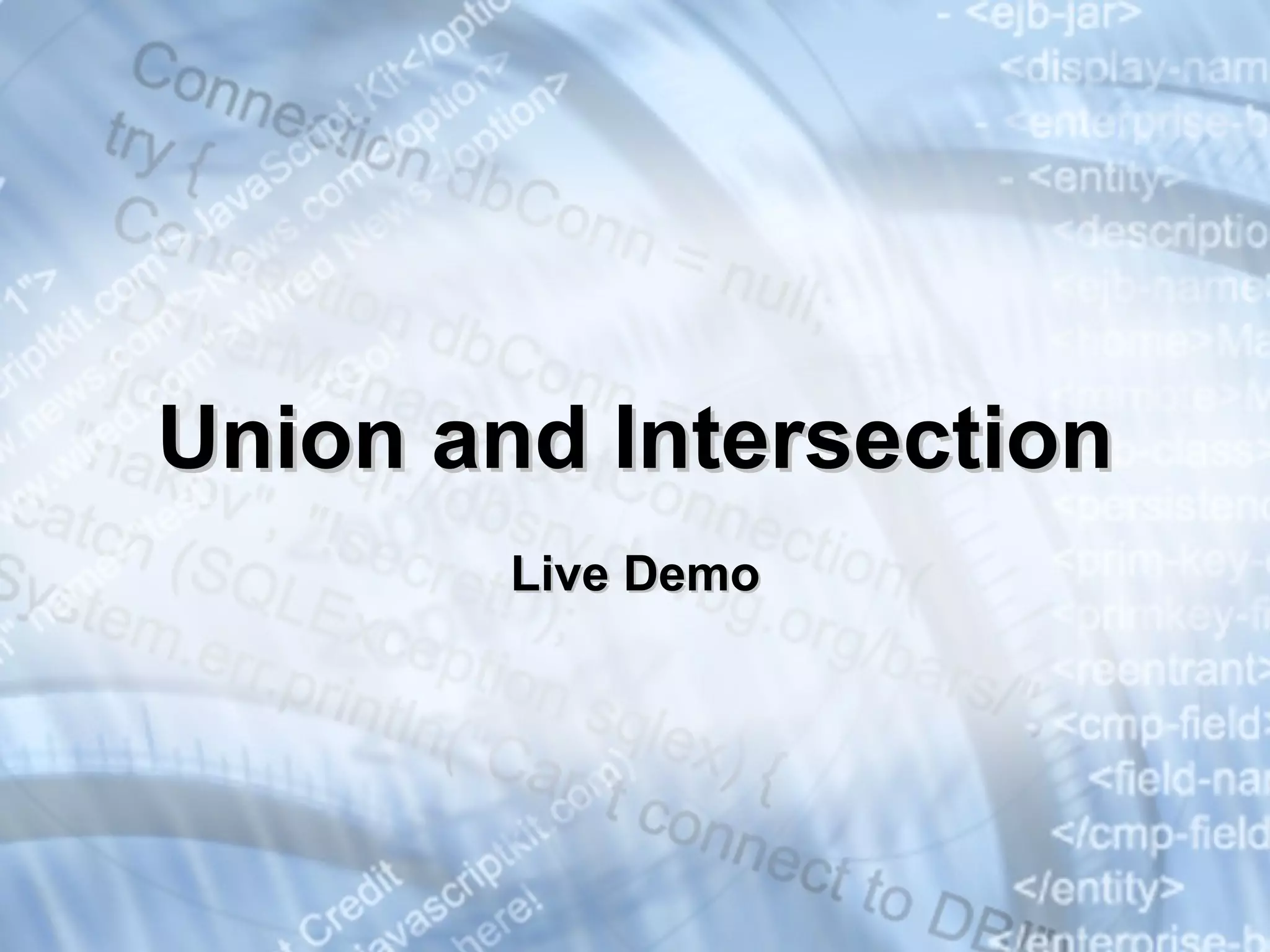 Union and Intersection Live Demo 