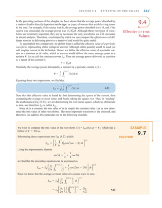 446 C H A P T E R 9 S T E A D Y- S T A T E P O W E R A N A LY S I S
E9.7 Given the network in Fig. E9.7, find ZL for maximum average power transfer and the
maximum average power transferred to the load.
Learning Assessments
ANSWER: ZL = 1 + j1 ⍀;
PL = 45 W.
–±
ZL
24 0° V
12 0° V
–j2 ⍀
j2 ⍀
2 ⍀
–
±
Figure E9.7
E9.8 Find ZL for maximum average power transfer and the maximum average power trans-
ferred to the load in the network in Fig. E9.8.
ANSWER: ZL = 2 - j2 ⍀;
PL = 45 W.
+
-
ZL
12 0° V
+
-
24 0° V
–j2 ⍀
j2 ⍀
2 ⍀
Figure E9.8
E9.9 Determine ZL for maximum average power transfer and the value of the maximum aver-
age power transferred to ZL in Fig. E9.9.
ANSWER:
ZL = 4.79 - j1.68⍀;
PL = 14.26 W.
ZL
j3 ⍀
4 ⍀
3 ⍀ j2 ⍀
12 0° V
6 0° V
3 10° A
+
-
+
-
Figure E9.9
E9.10 Find ZL for maximum average power transfer and the value of the maximum average
power transferred to ZL in Fig. E9.10.
ANSWER:
ZL = 5.67 - j 2.2 ⍀;
PL = 9.29 W.
ZL
j3 ⍀
4 ⍀
3 ⍀ j2 ⍀
2 Ix
Ix
6 0° V
3 10° A
+
-
+
–
Figure E9.1o
irwin09_435-490hr.qxd 28-07-2010 12:00 Page 446
 