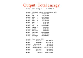 Output: Total energy
 