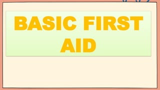 QUARTER ONE HEALTH 9 BASIC FIRST AID pptx