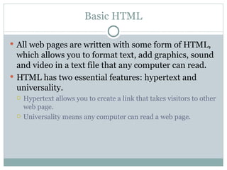 Basic HTML ,[object Object],[object Object],[object Object],[object Object]