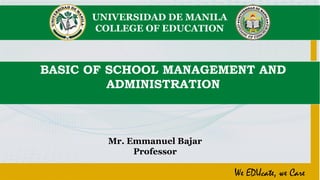BASIC OF SCHOOL MANAGEMENT AND ADMINISTRATION | PPTX