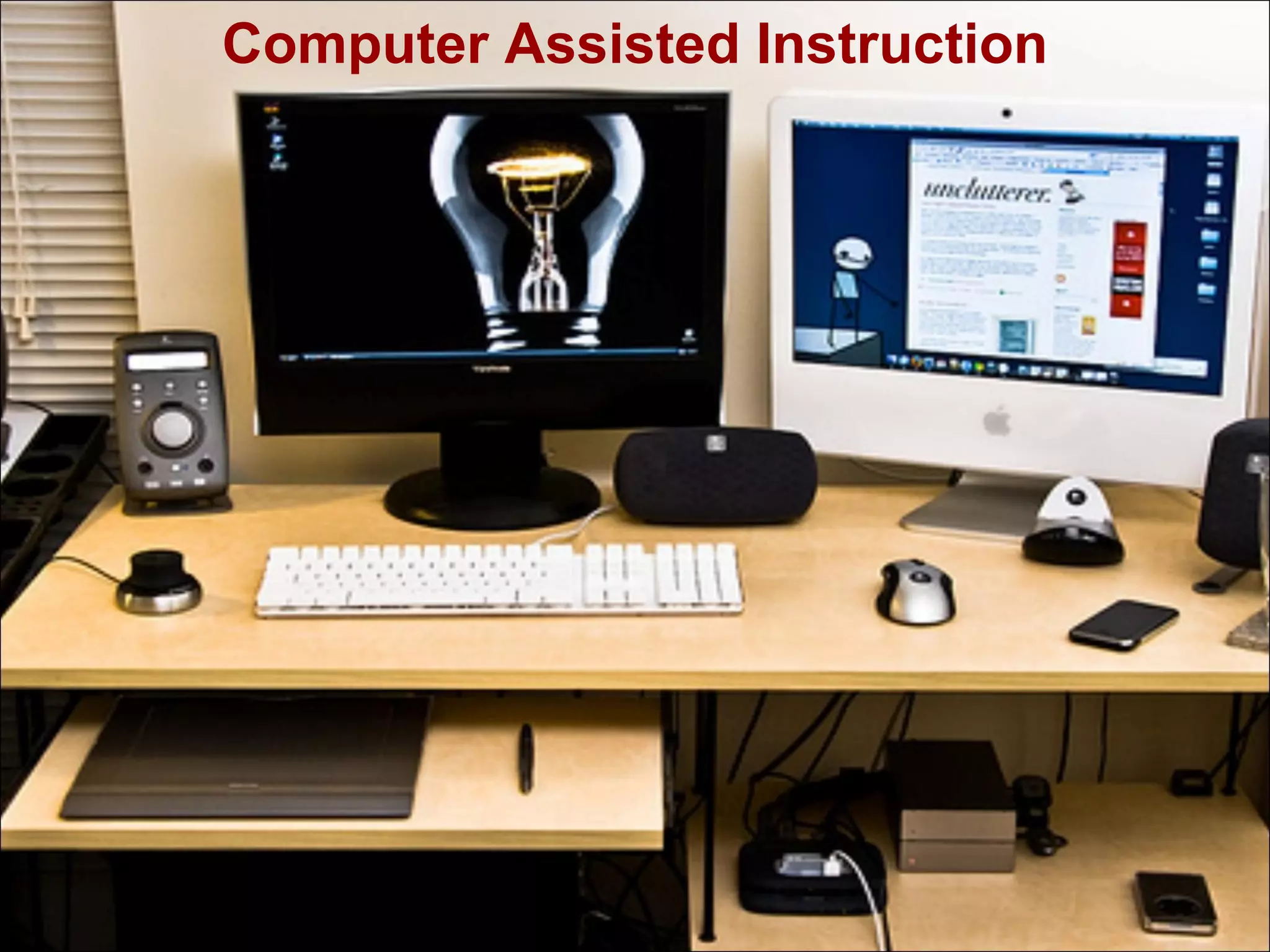 Computer Assisted Instruction 