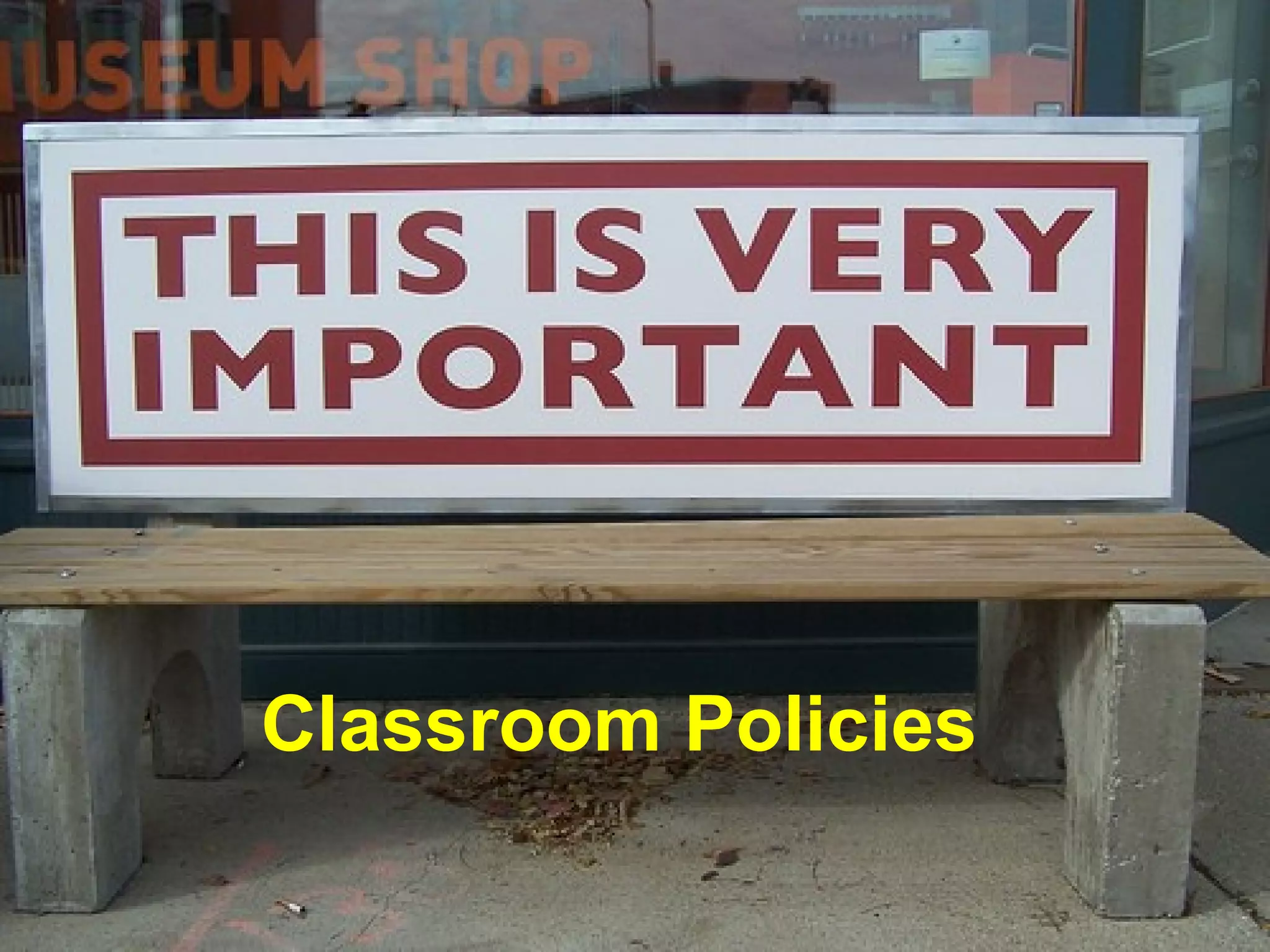 Classroom Policies 