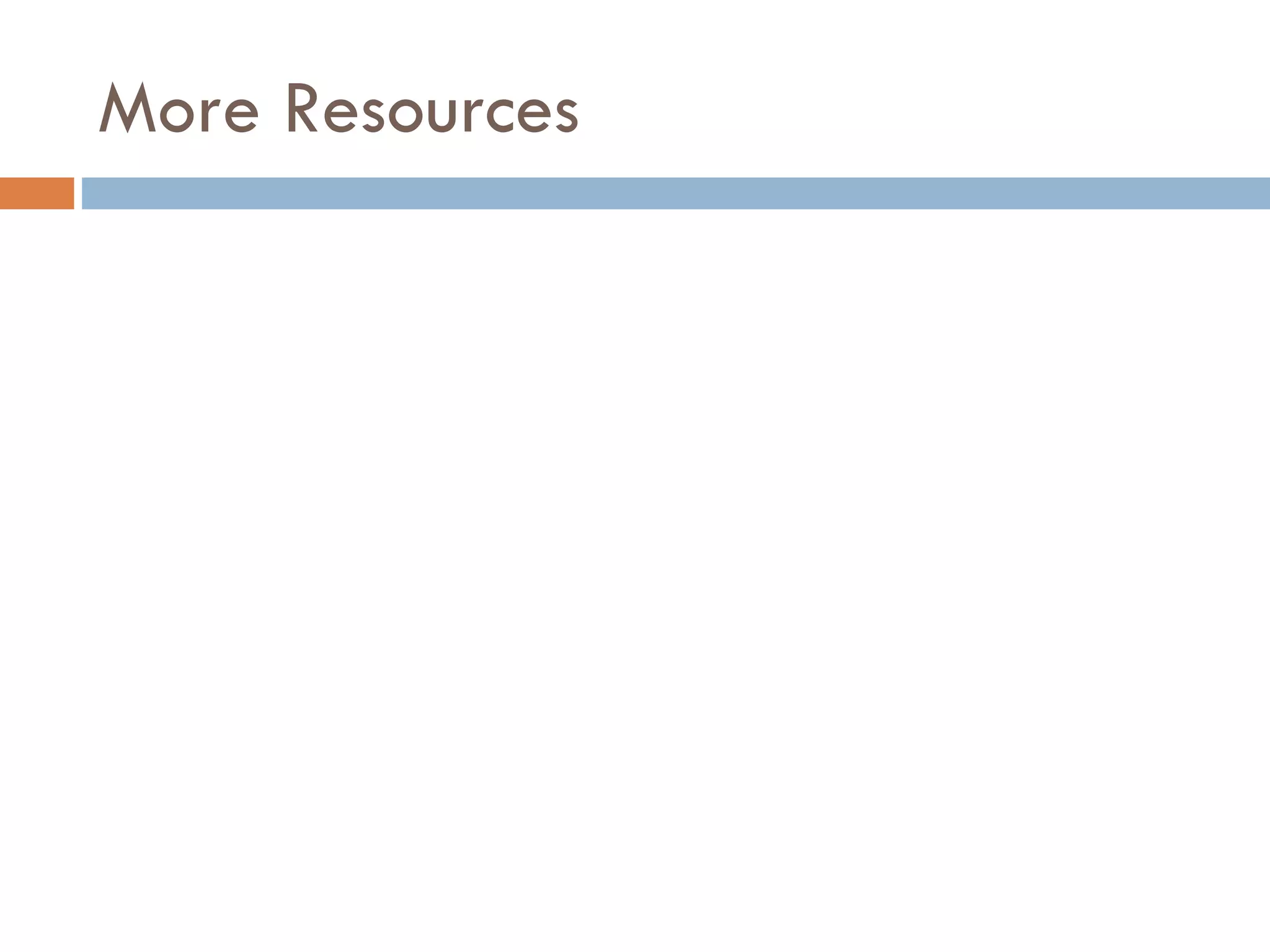 More Resources 