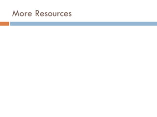 More Resources 