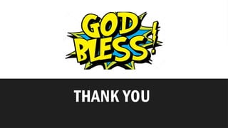 THANK YOU
 