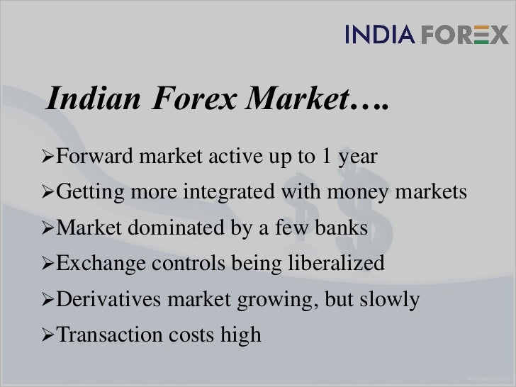 Major participants in indian forex market