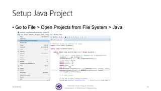 Setup Java Project
• Go to File > Open Projects from File System > Java
2018/8/30
National Chiao-Tung University
Department of Electronics Engineering
23
 