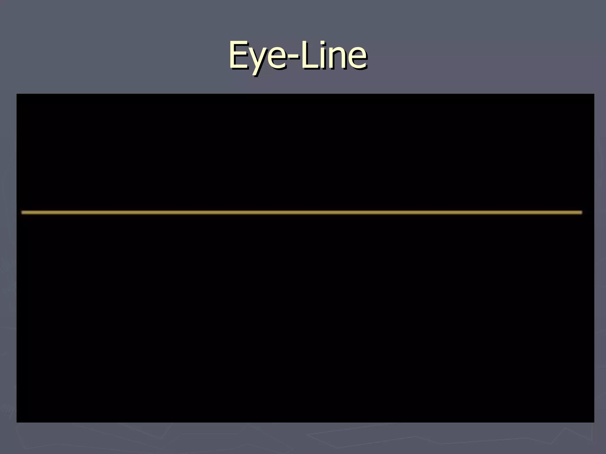 Eye-Line
 