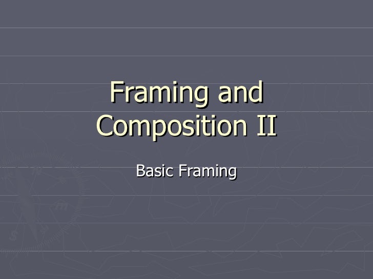 Basic Framing