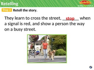 Someone Is Retelling Guide Dogs and Helper Animals: Training and Roles in Assisting People | PPT