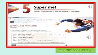 STUDENT’S BOOK - PAGE 38
 