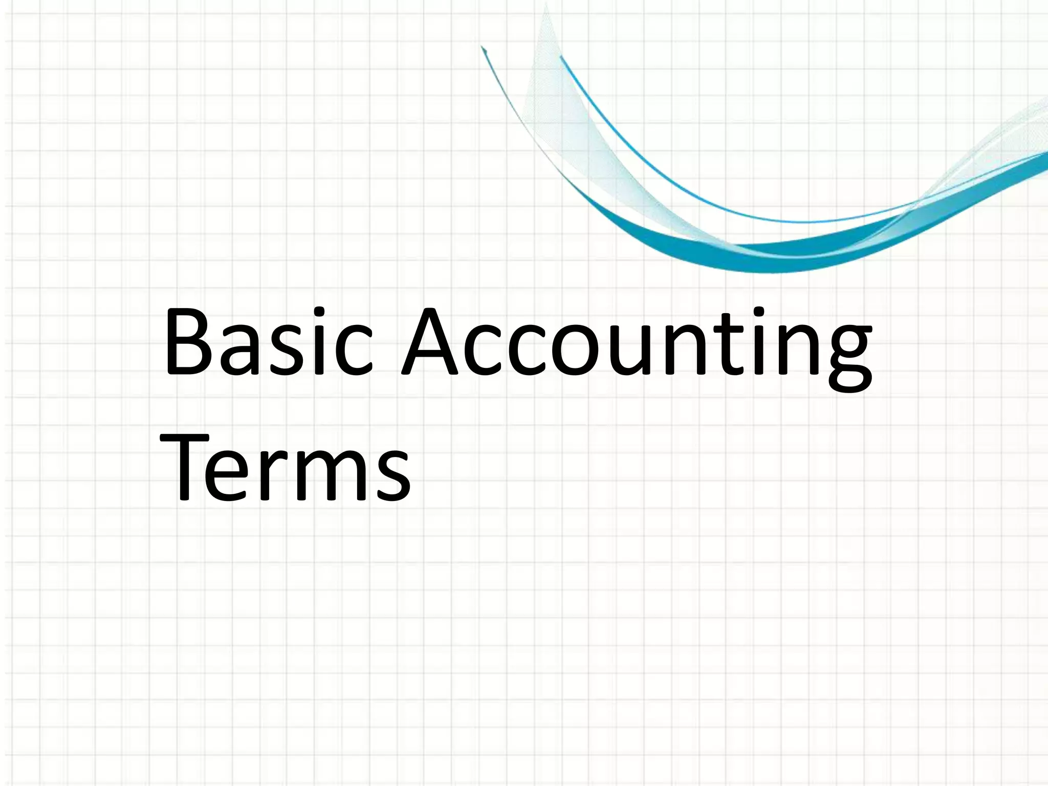 Basic accounting terms | PPTX