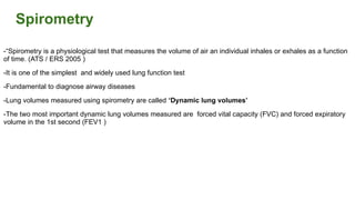 Basic anatomy of Lungs and Spirometry | PPTX
