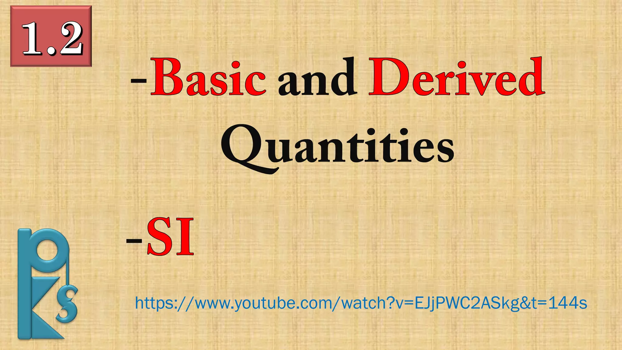 Basic and Derived quantities | PPT