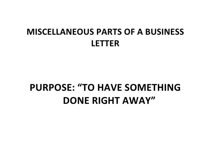 basic and miscellaneous parts of business letter basic and miscellaneous parts of business letter