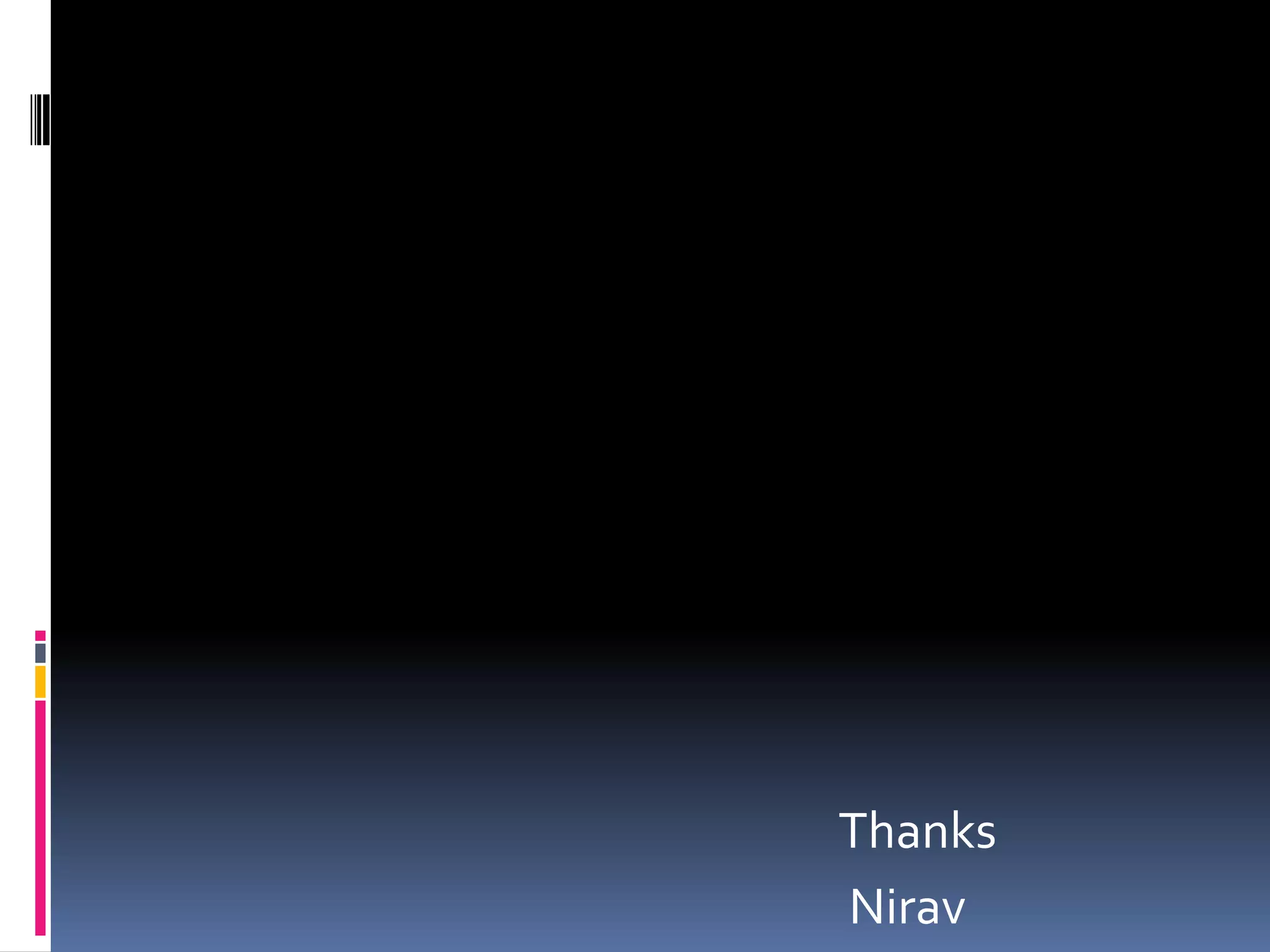 Thanks Nirav 