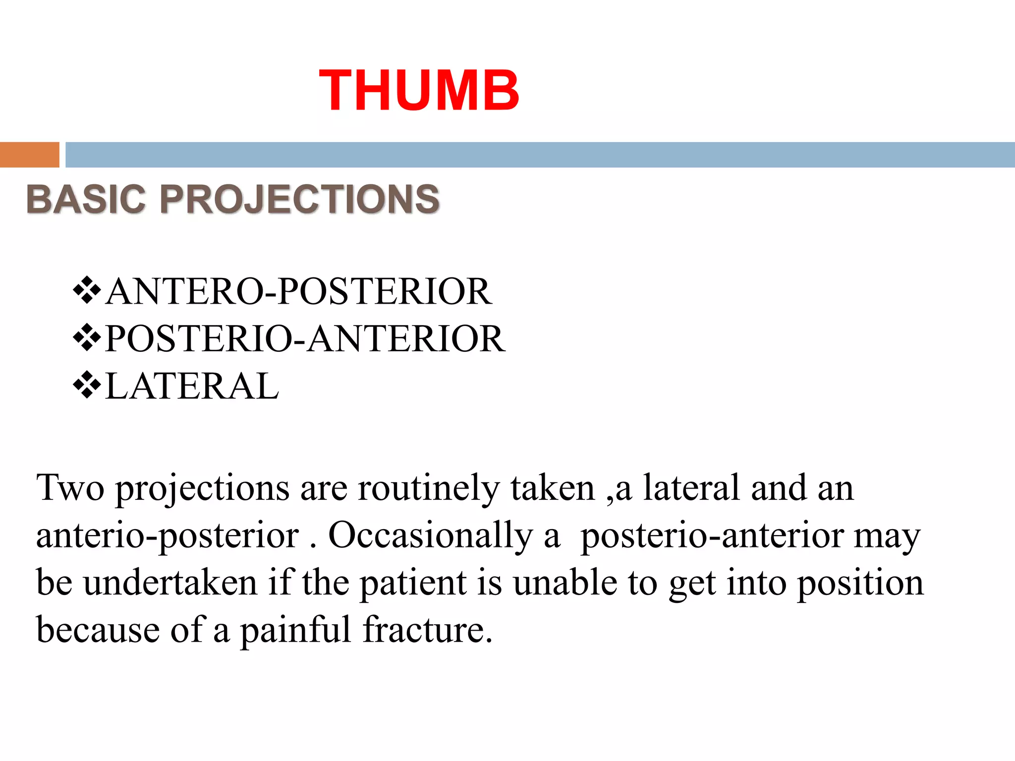 Basic and supplementary projections of thumb and scaphoid | PPTX