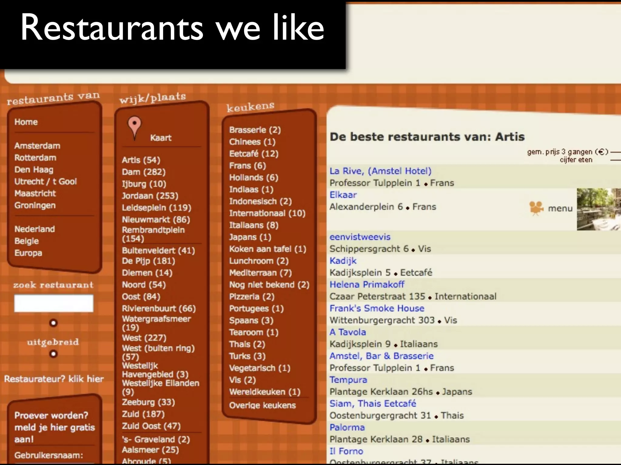 Restaurants we like
 