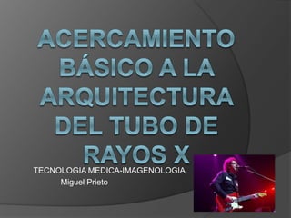 TECNOLOGIA MEDICA-IMAGENOLOGIA
Miguel Prieto
 