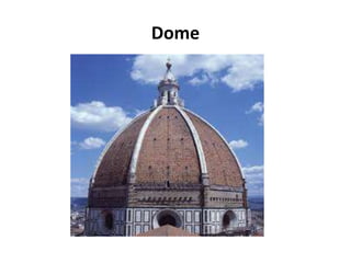 Dome