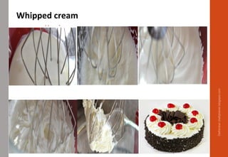 Delhindra/chefqtrainer.blogspot.com
Whipped cream
 