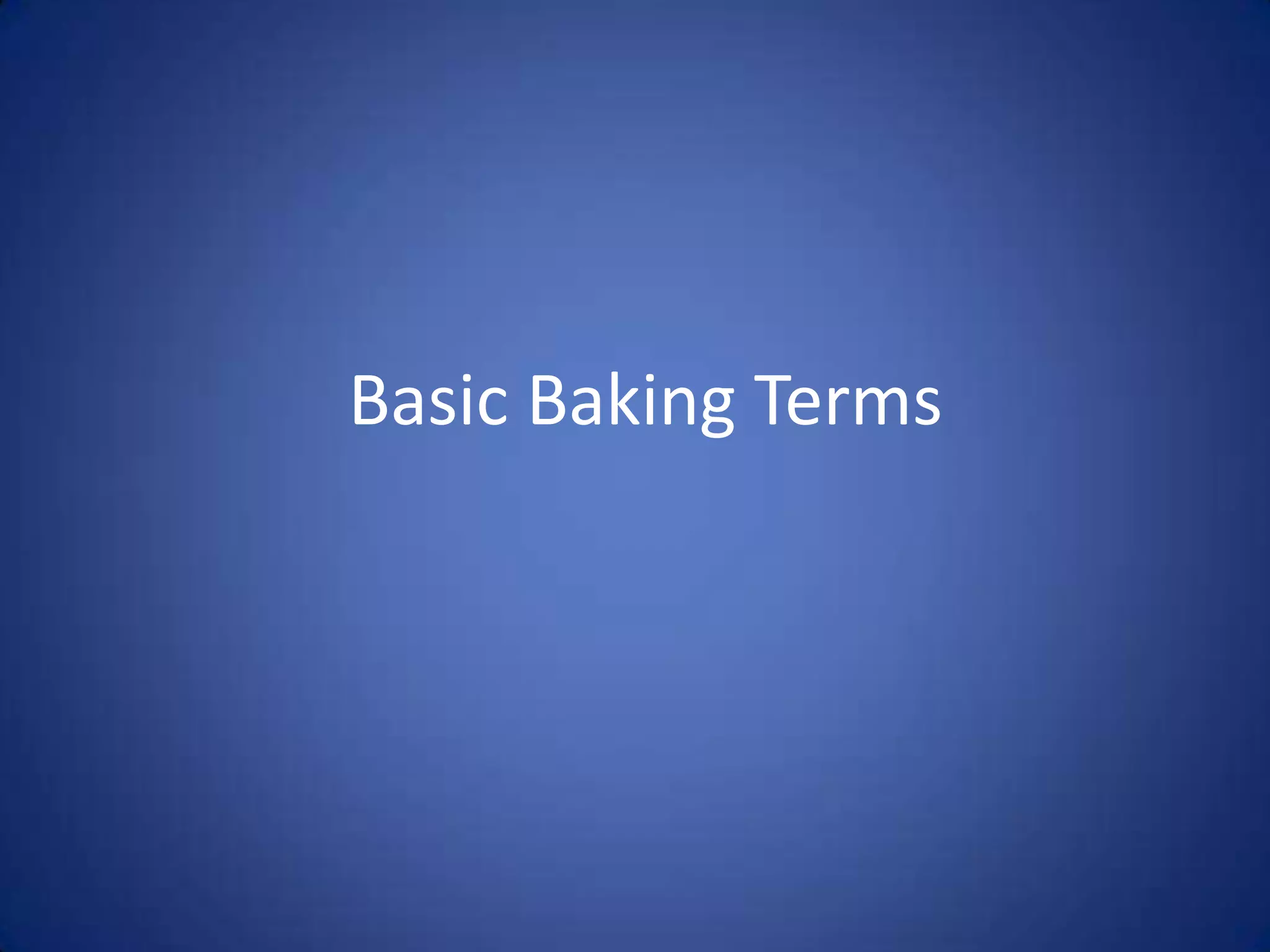 Basic Baking Terms