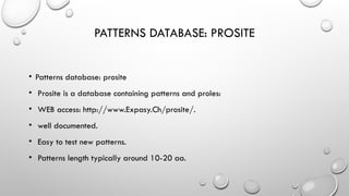 Prosite Pattern Example Basic Bioinformatics and computational biology | PPTX