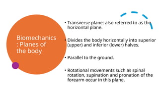 Comprehensive Overview of Basic Biomechanics and Human Movement | PPTX