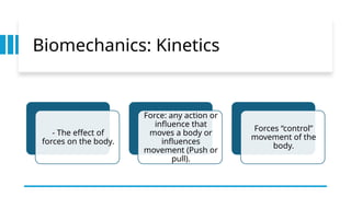 Comprehensive Overview of Basic Biomechanics and Human Movement | PPTX