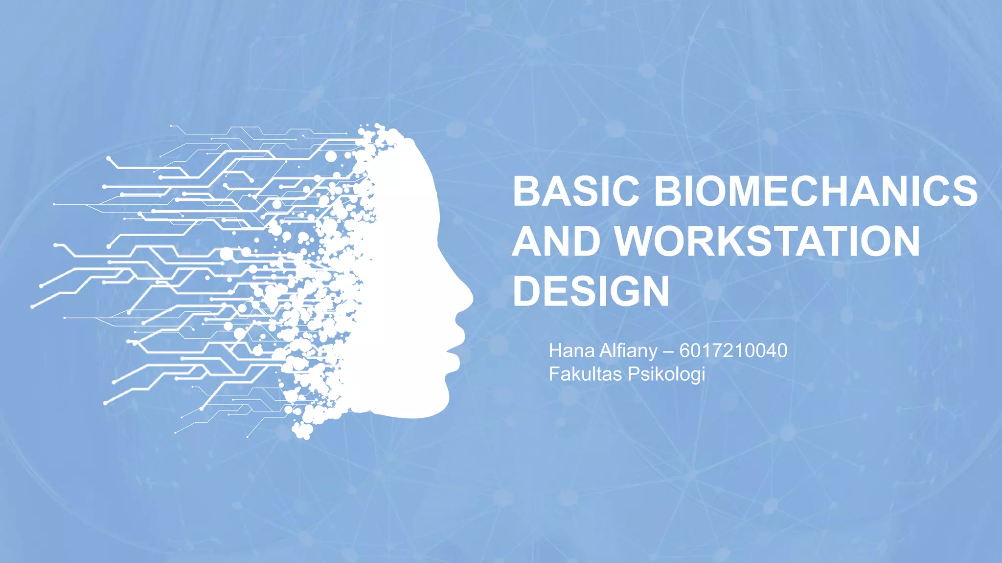 Basic biomechanics and workstation design PPT