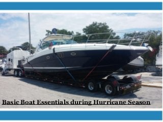 Basic Boat Essentials during Hurricane Season
 