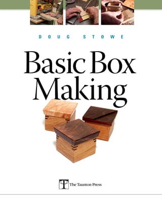 D o u g S t o w e
L
BasicBox
Making
 