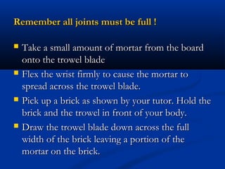Basic bricklaying skills power point 2015 | PPT