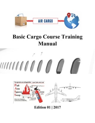 Basic Cargo Course Training
Manual
Edition 01 | 2017
 