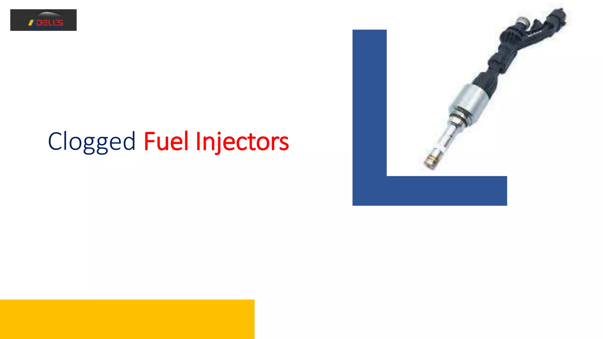 Clogged Fuel Injectors
 