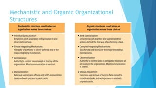 Mechanistic and Organic Organizational
Structures
 