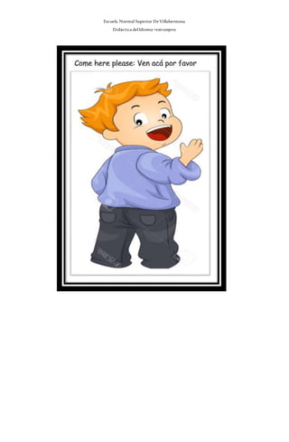 Escuela Normal Superior De Villahermosa
Didáctica delIdioma >extranjero
 